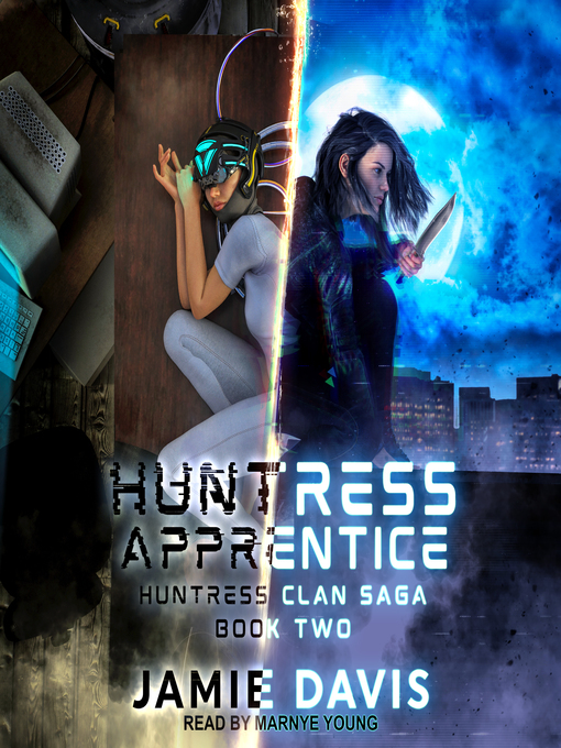 Title details for Huntress Apprentice by Jamie Davis - Available